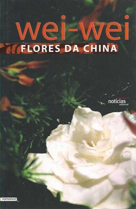 Flores da China-Wei-Wei-Editorial Notícias