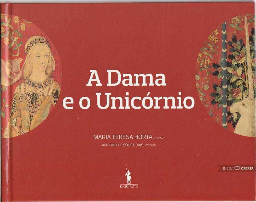 A dama e o unicórnio-Maria Teresa Horta; António de Sousa Dias