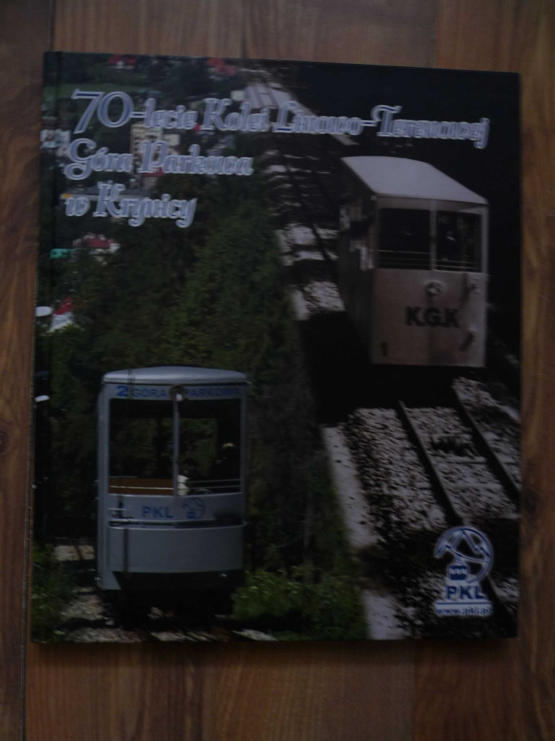 70-lecie Kolei Linowo - Terenowej. Góra Parkowa w Krynicy