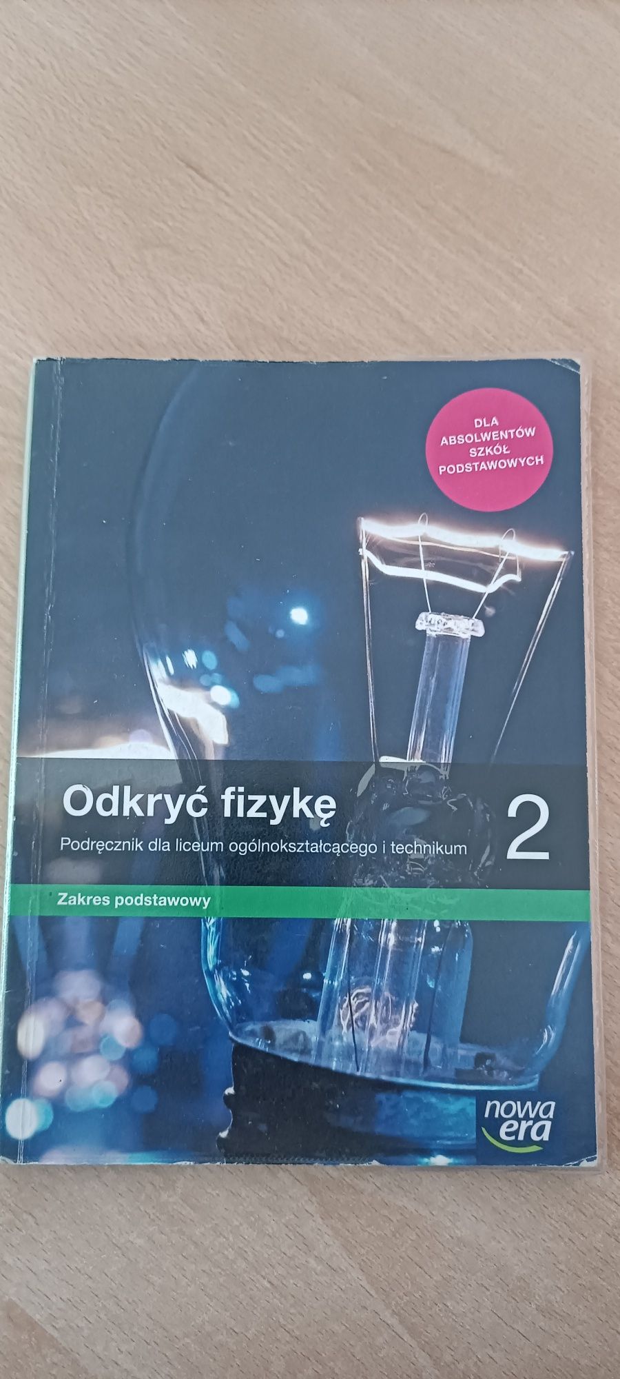 Odkryć fizykę 2 (zakres podstawowy; dla absolwentów szkół podstawowych