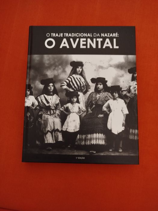 O Traje Tradicional da Nazaré: O Avental/1a edição