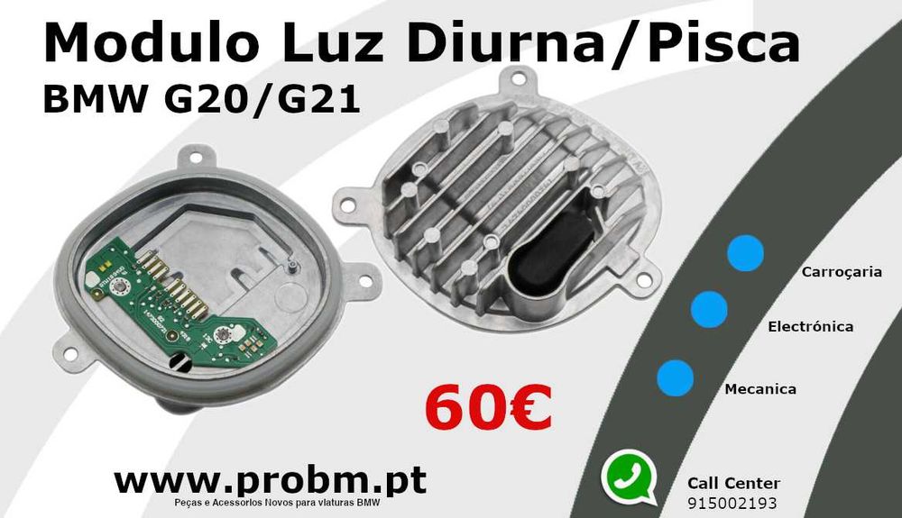 Modulo Pisca/Luz Diurna NOVO BMW G20/G21