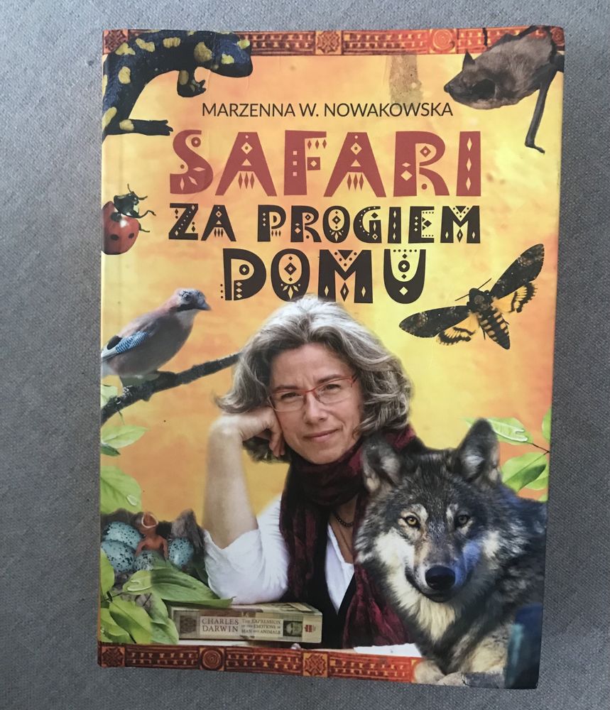 Safari za progiem domu Marzena Nowakowska