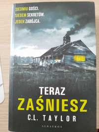 Teraz zaśniesz C.L. Taylor