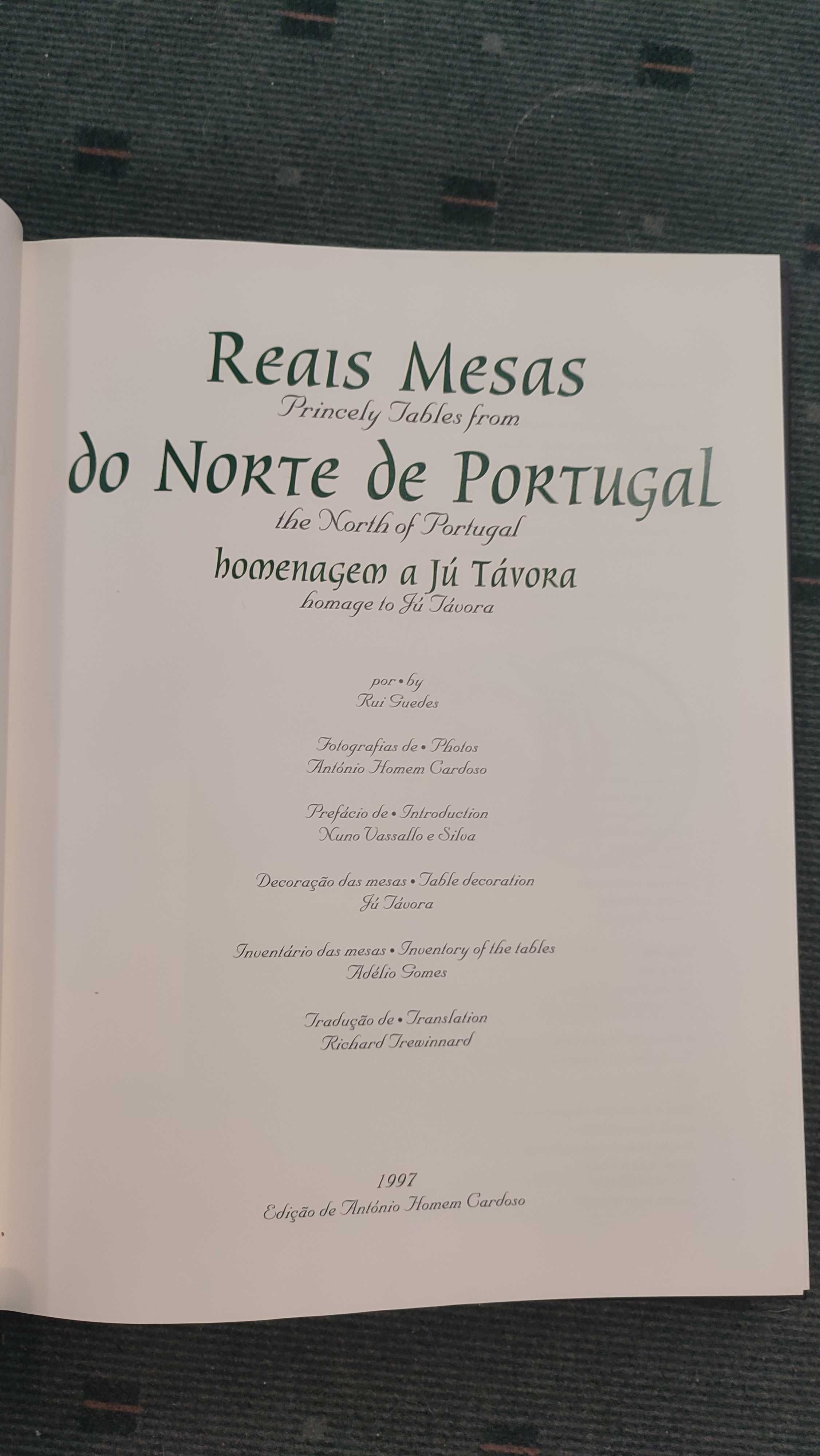 Reais Mesas do Norte de Portugal - Fotos de Homem Cardoso