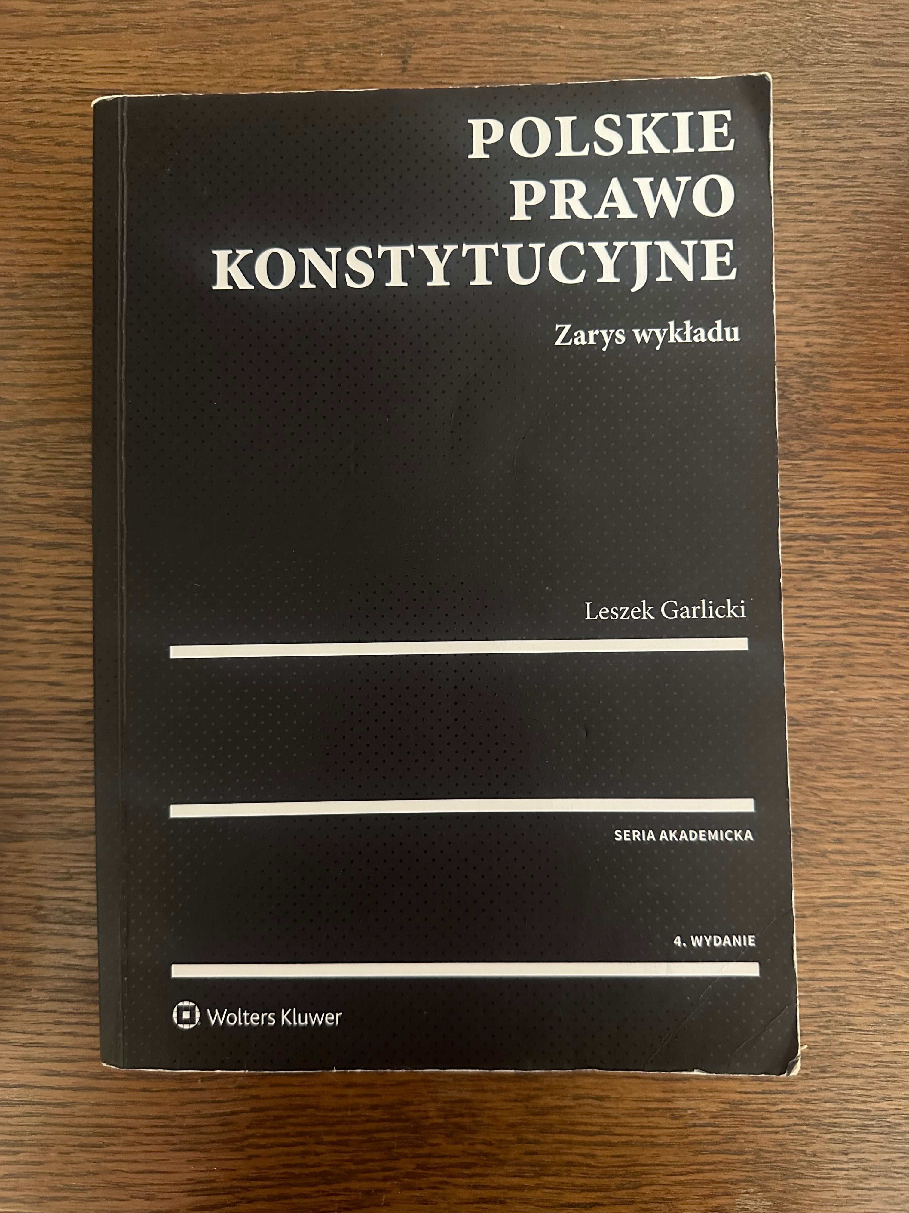 Polskie prawo konstytucyjne - zarys wykładu. Garlicki