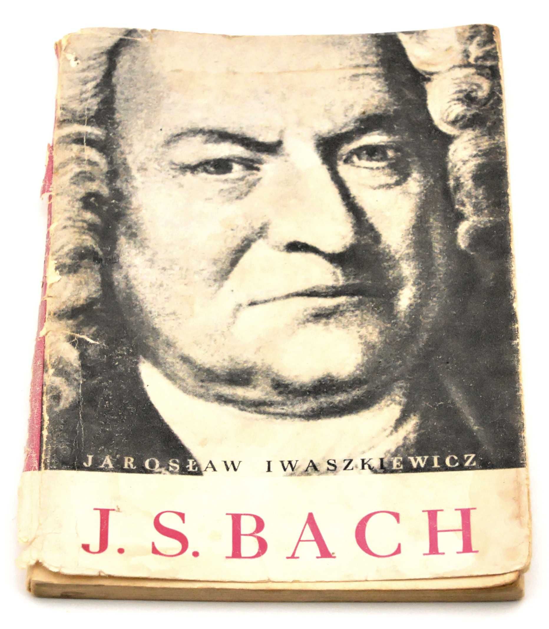 Jan Sebastian Bach Jarosław Iwaszkiewicz