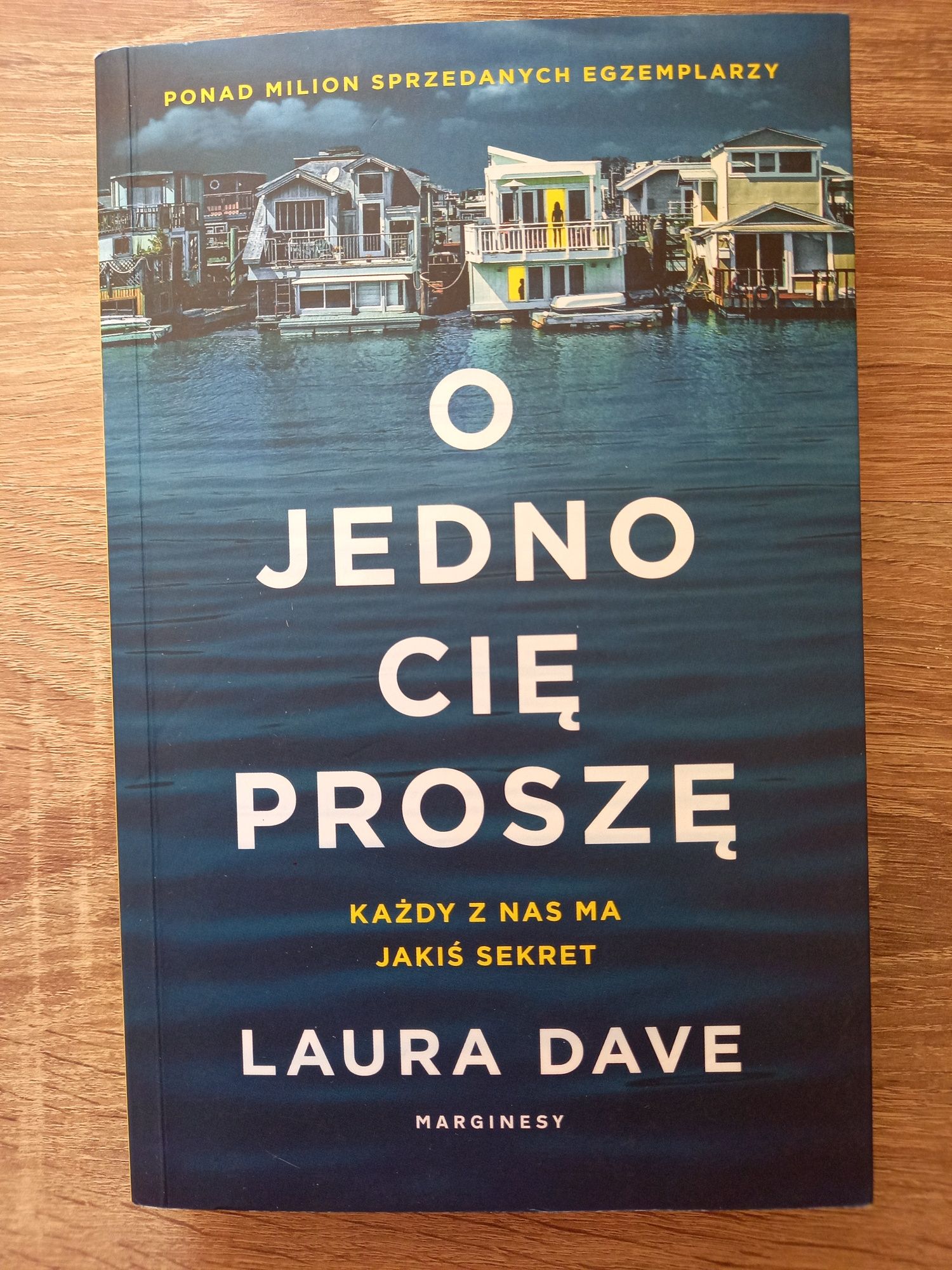 Laura Dave "O jedno Cię proszę"