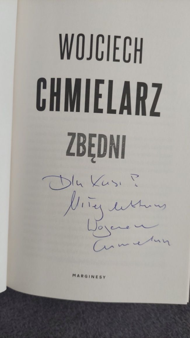 "Zbędni" Wojciech Chmielarz. Autograf