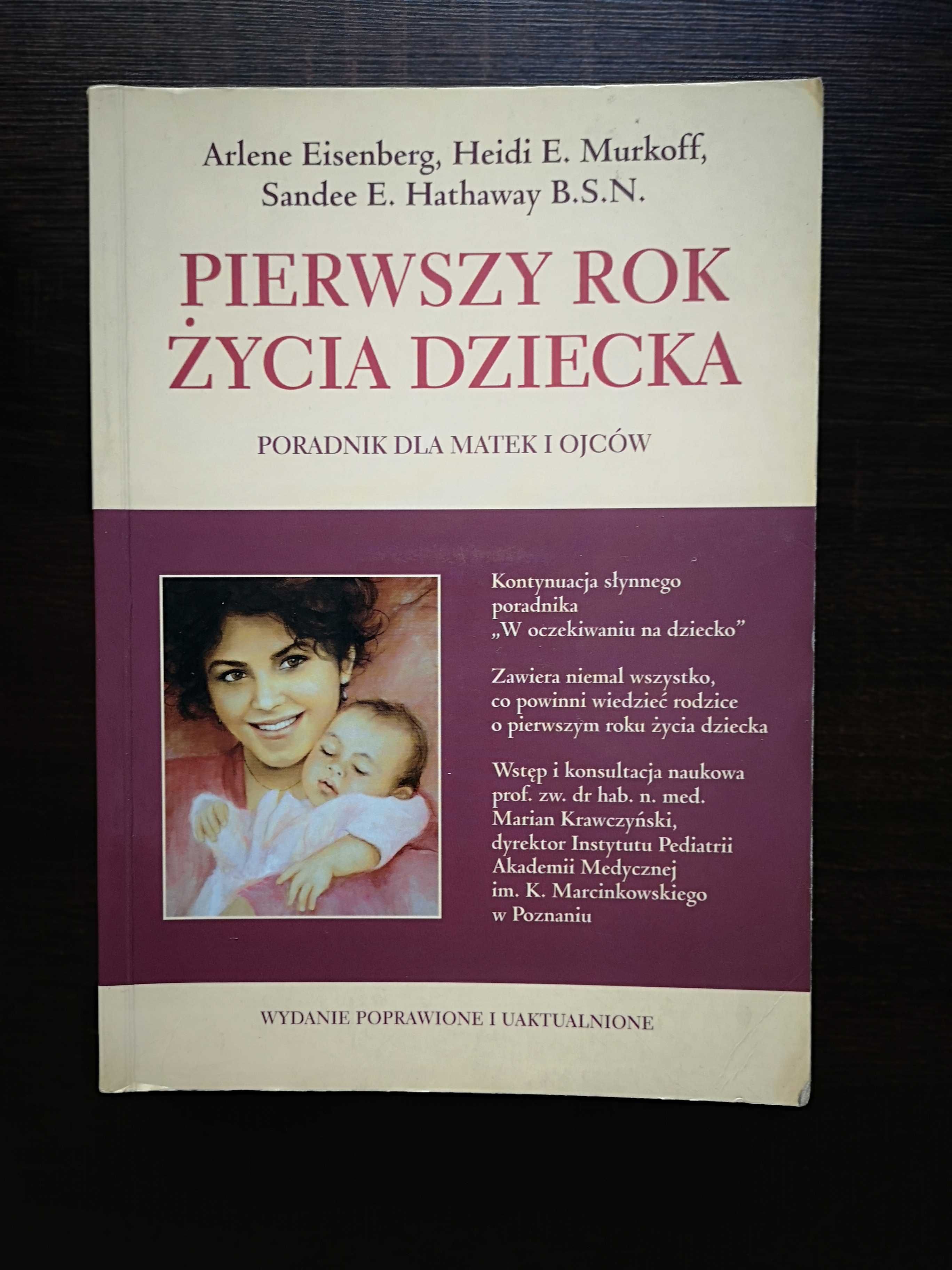 „Pierwszy rok życia dziecka” i „Drugi i trzeci rok życia dziecka”.