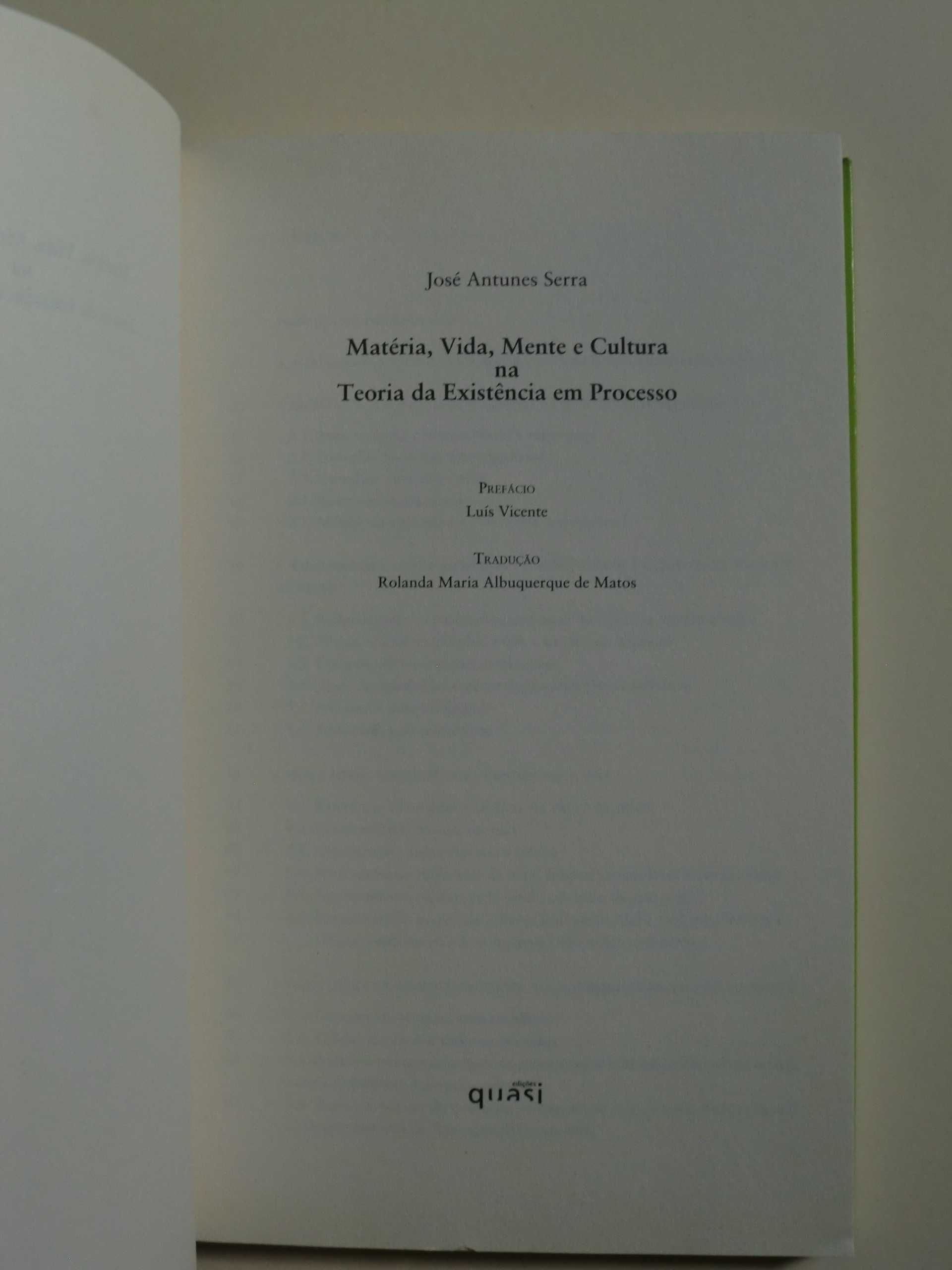 Matéria, Vida, Mente e Cultura
de José Antunes Serra