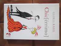 Chic [ Érrimo ] - Moda e Etiqueta em Novo Regime, de Gloria Kalil