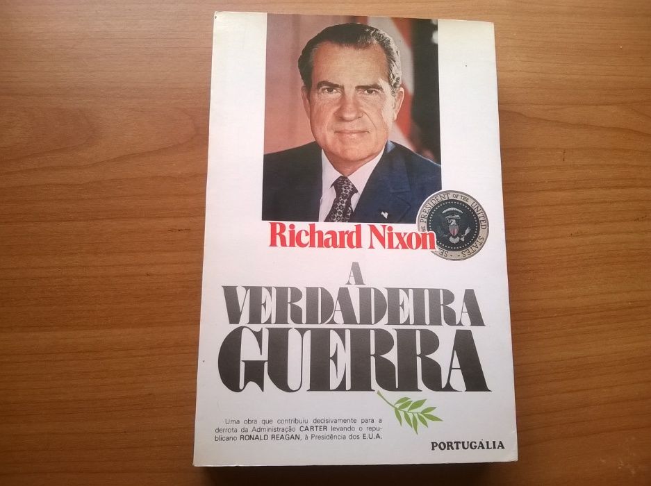 A Verdadeira Guerra - Richard Nixon (portes grátis)