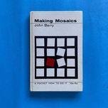 Making mosaics (1966)
John Berry
