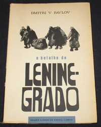 Livro A Batalha de Leninegrado Dmitri Pavlov