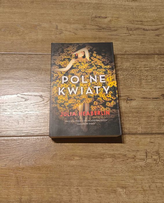 Polne Kwiaty - Julia Heaberlin