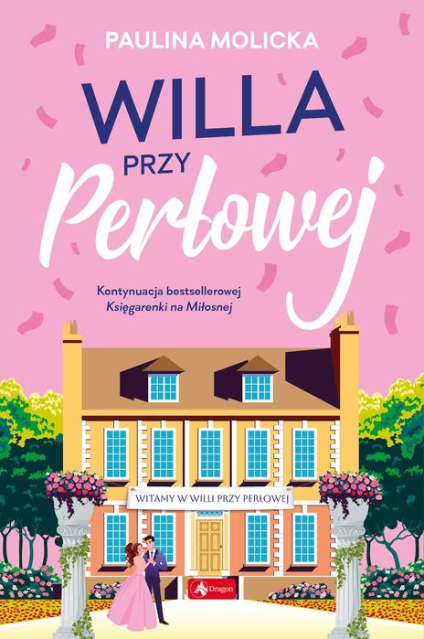 Willa Przy Perłowej Paulina Molicka Nowa