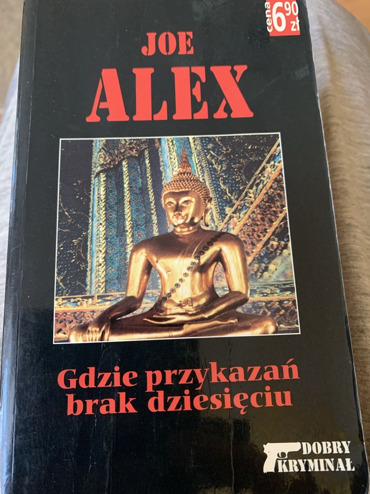 Gdzie przykazań brak dziesieciu Joe Alex