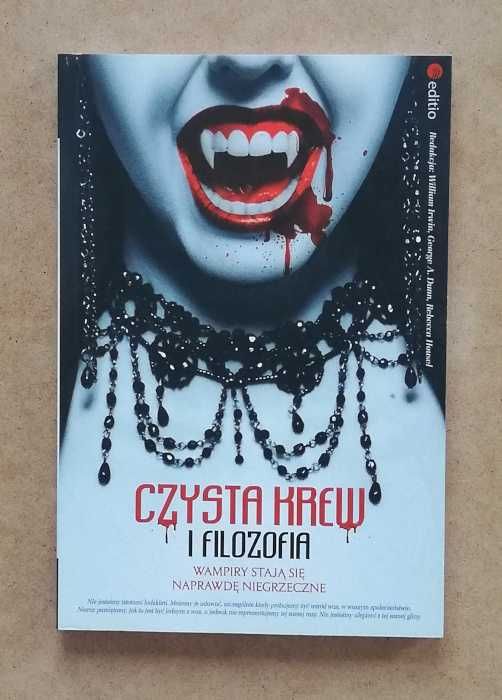 Czysta krew i filozofia Wampiry stają się naprawdę niegrzeczne ~ NOWA