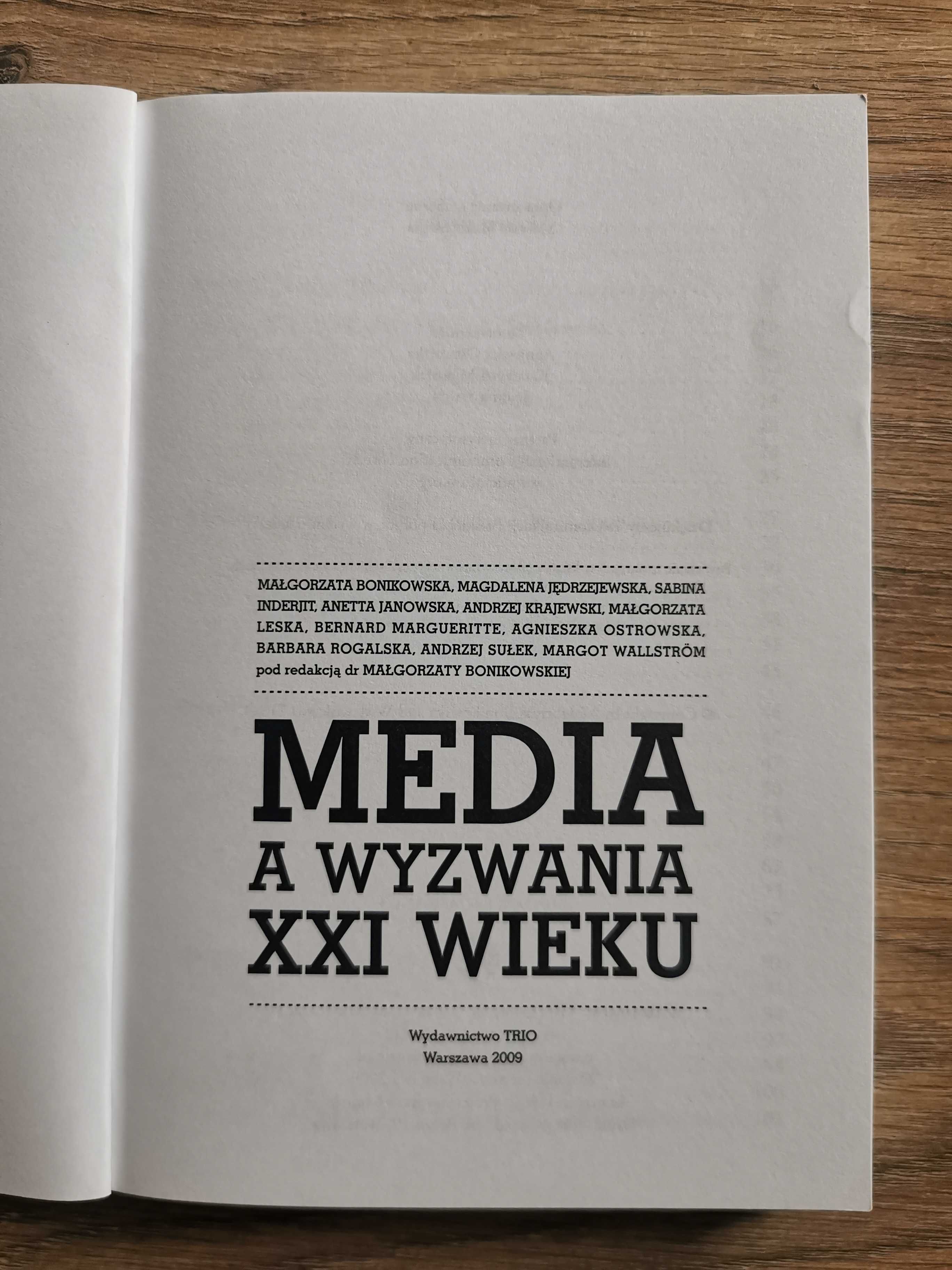 Media a Wyzwania XXI WIEKU M.Bonikowska
