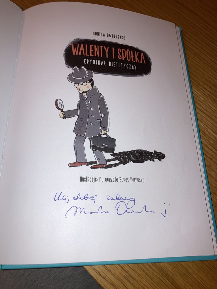 Walenty i Spółka kryminał dietetyczny z autografem Monika Oworuszko