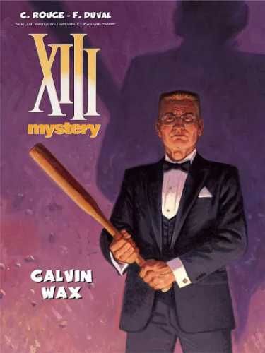 XIII Mystery T.10 Calvin Wax - Fred Duval