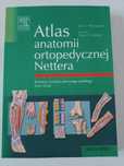 Atlas Anatomii Ortopedycznej Nettera 2007