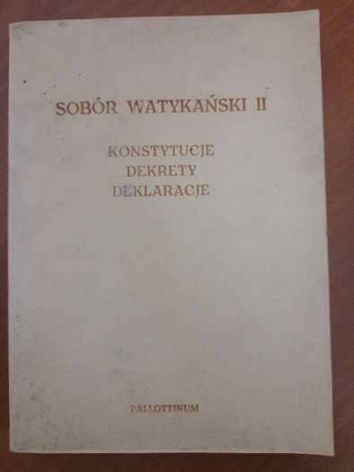 Sobór Watykański II Konstytucje Dekrety Deklaracje Pallottinum