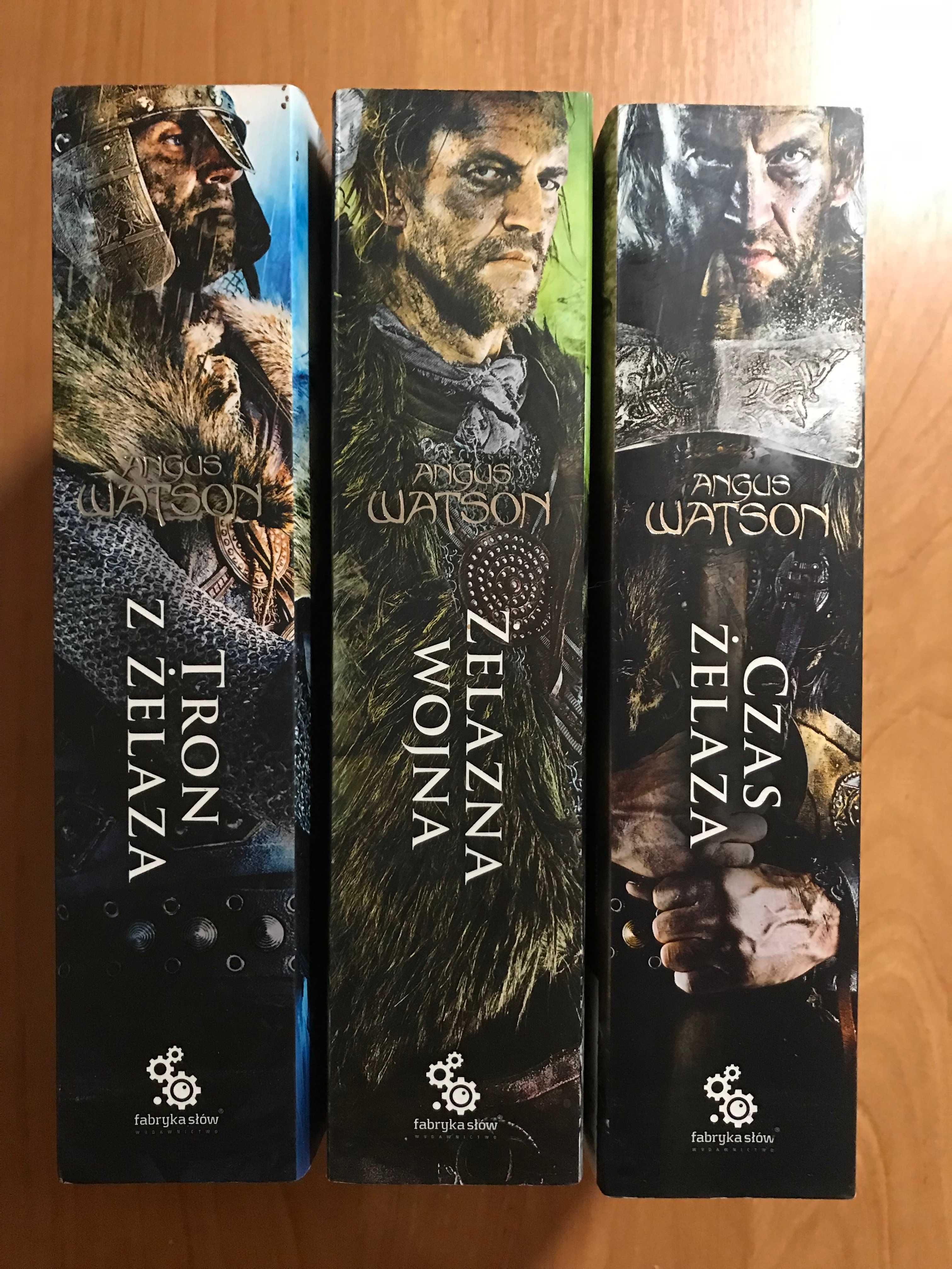 Angus Watson x3  Czas Żelaza Żelazna wojna Tron z żelaza /Wikingowie/
