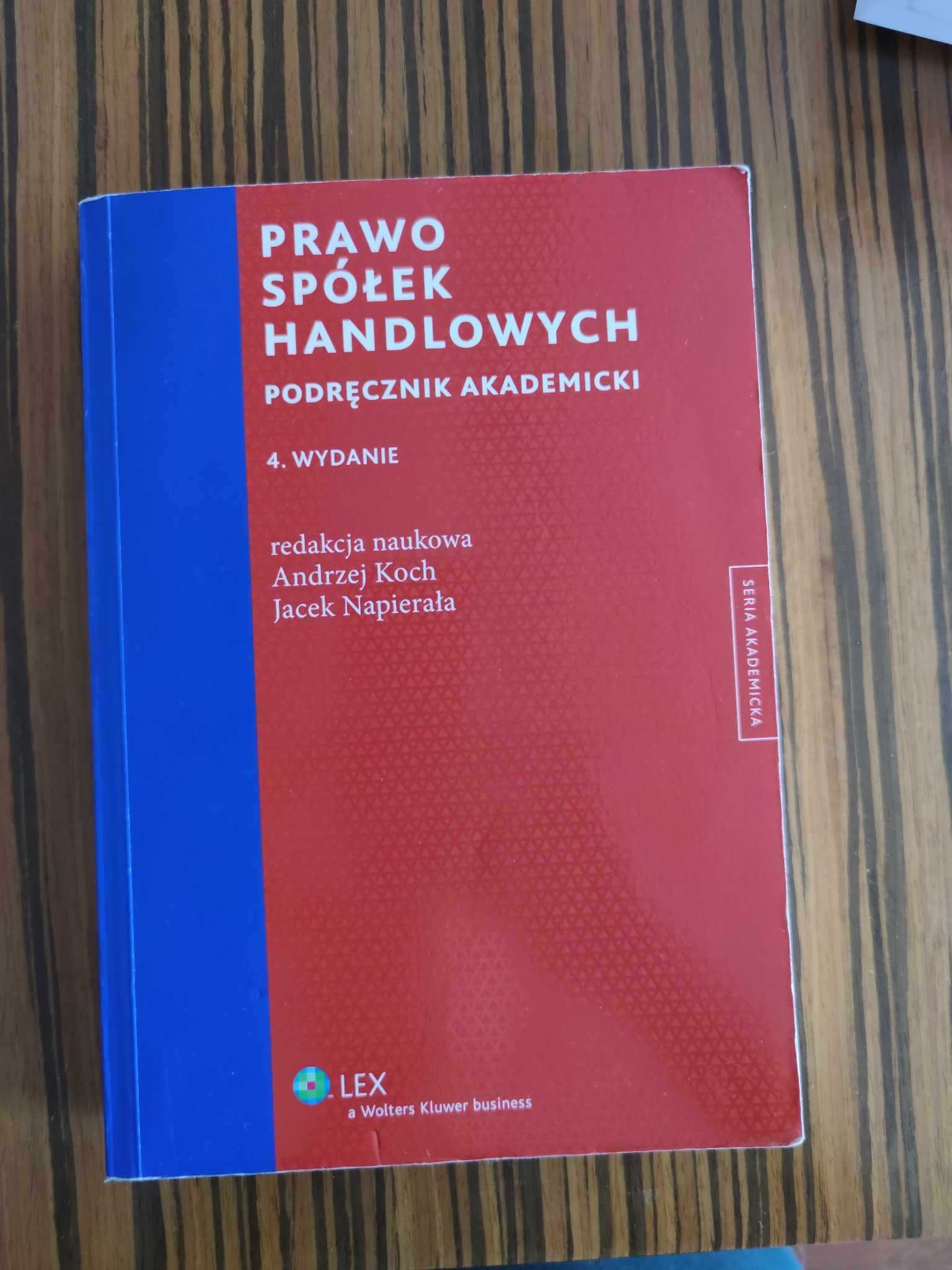Prawo spółek handlowych. Podręcznik akademicki - Koch, Napierała