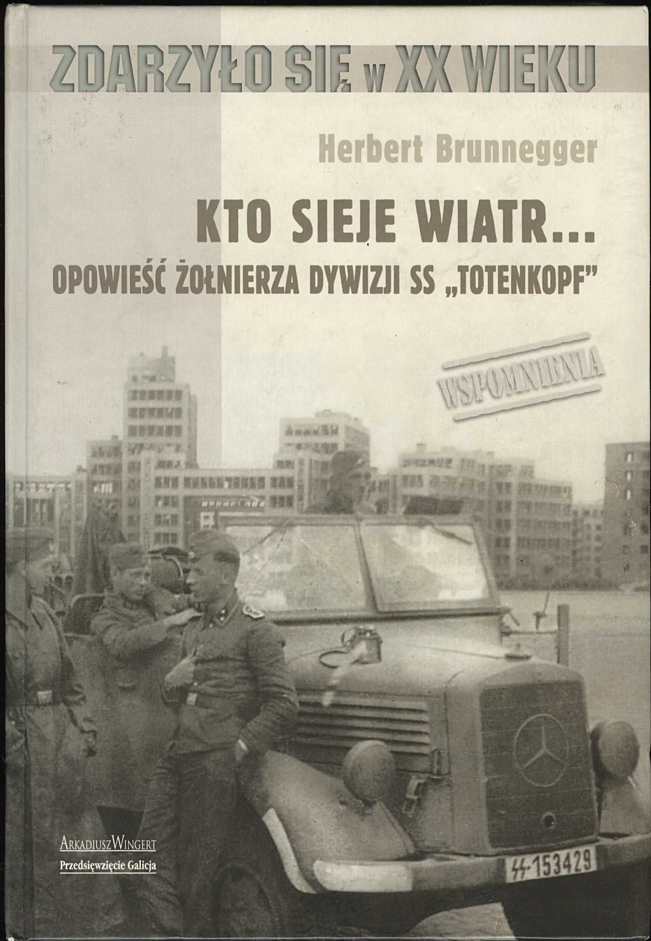 Kto sieje wiatr opowieść żołnierza...