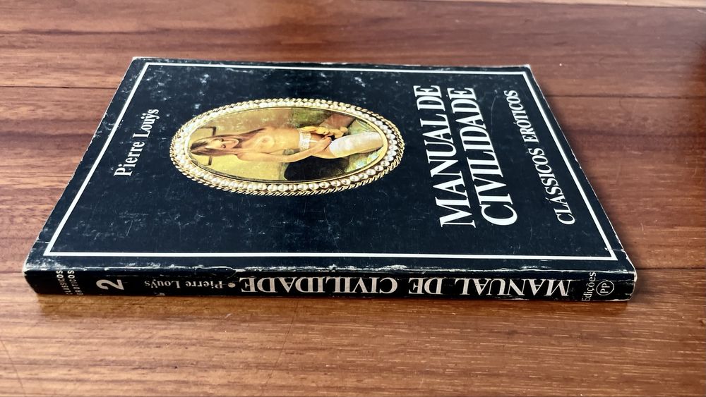 Pierre Louys -Manual de Civilidade+Lobo da Madragoa e Camões do Rossio