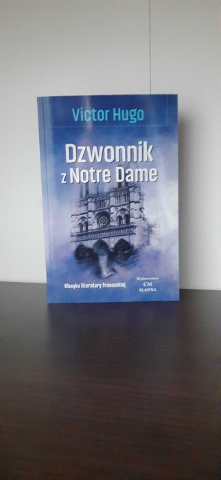 Dzwonnik z Notre Dame - Victor Hugo