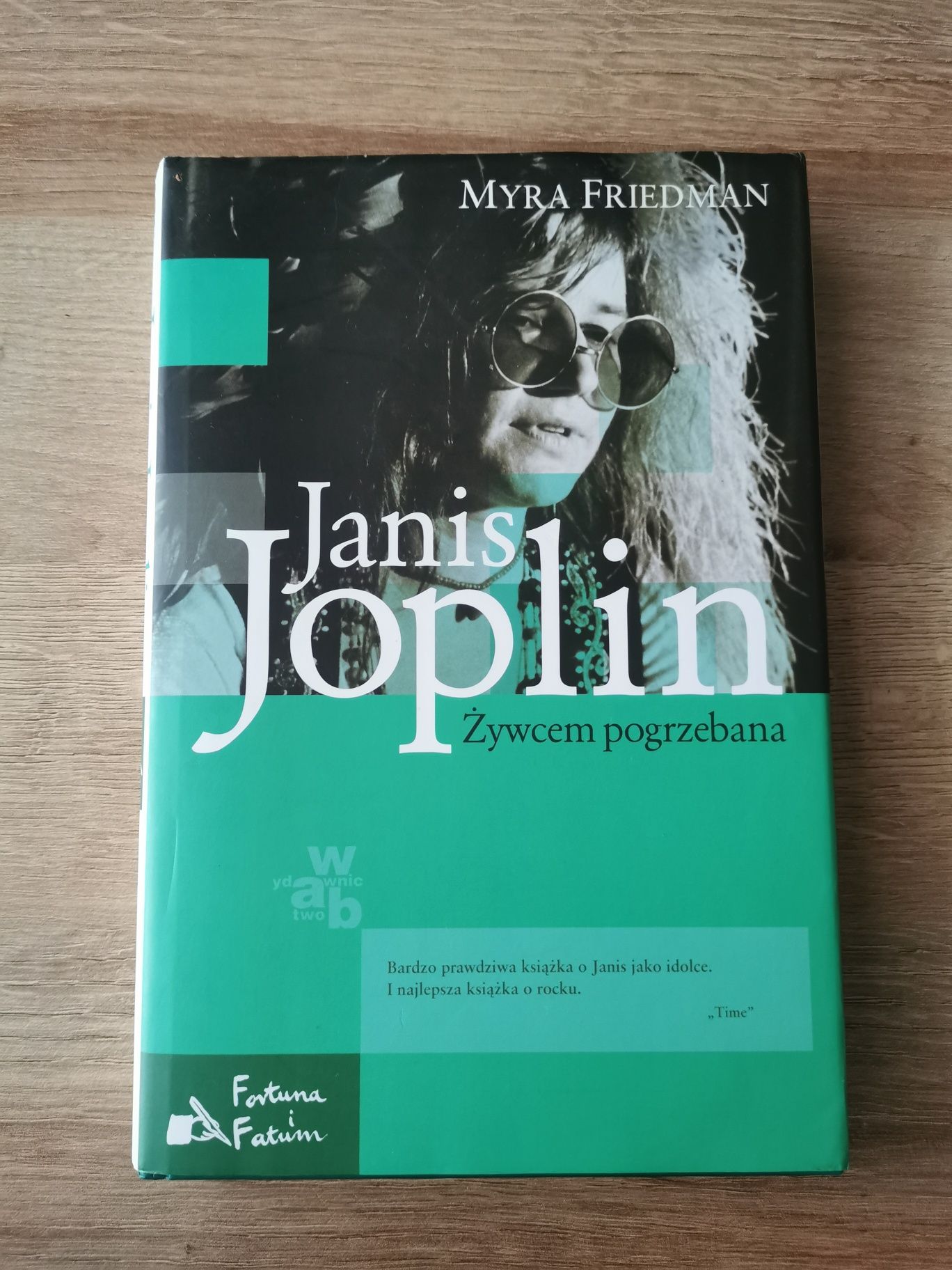 Myra Friedman - Janis Joplin. Żywcem pogrzebana/rock and roll