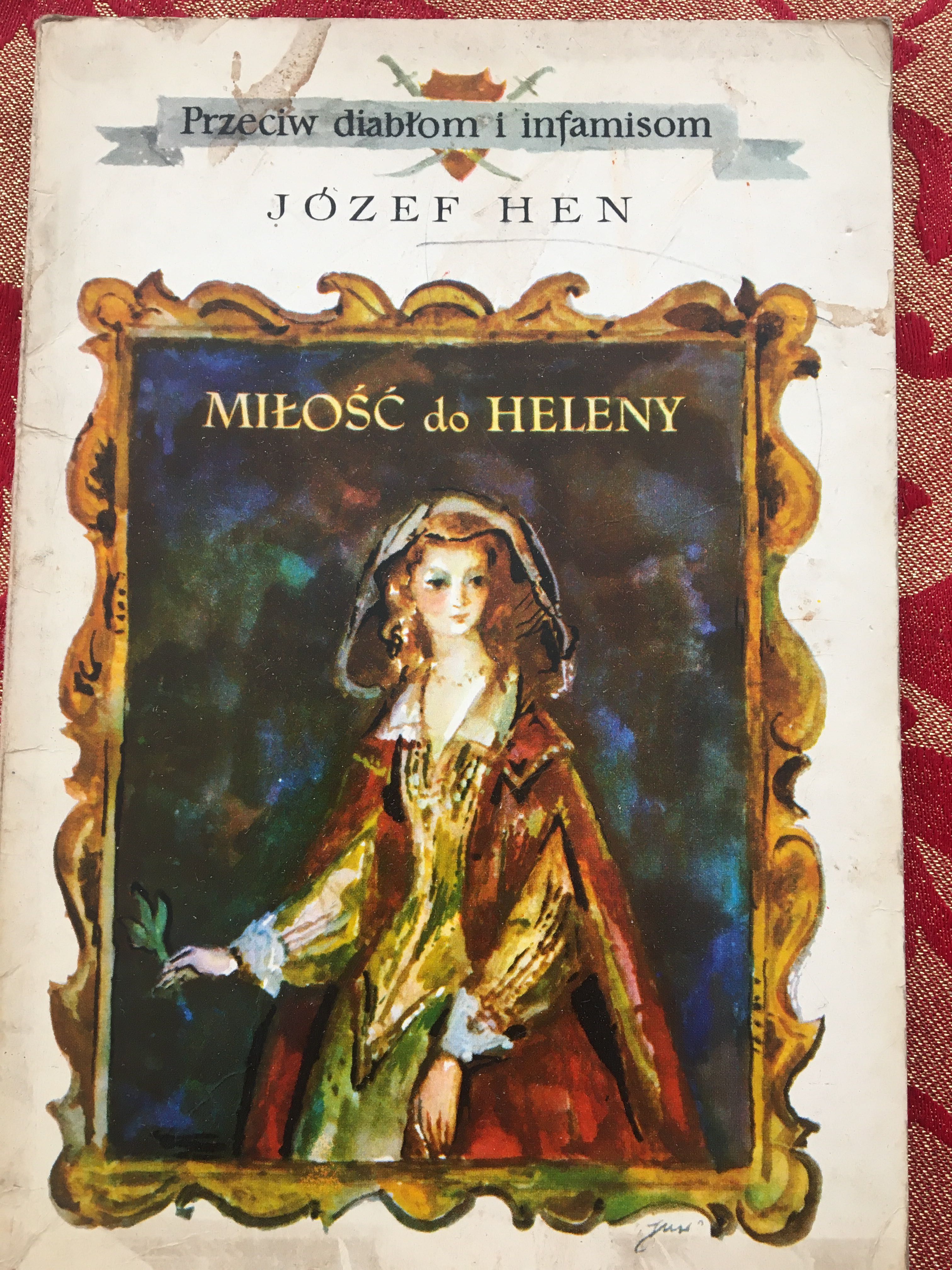 Józef Hen - „Miłość do Heleny”