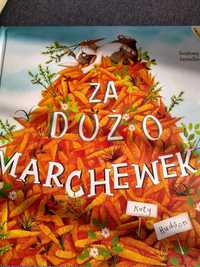 Książka dla dzieci "Za dużo marchewek"