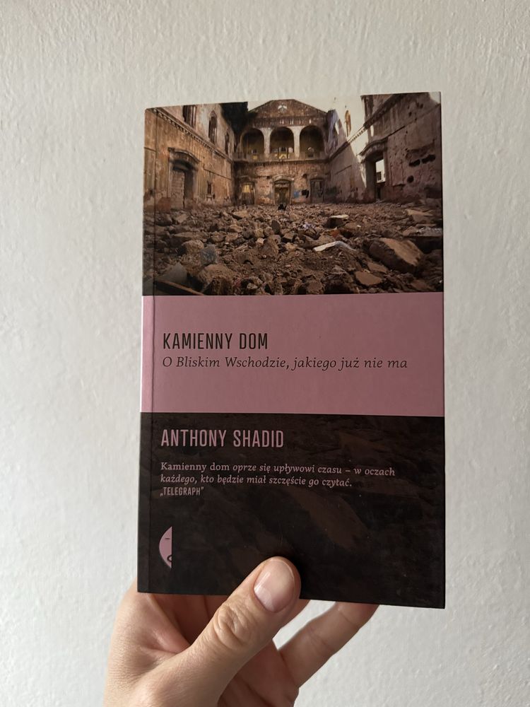 Anthony Shadid - Kamienny dom (wydawnictwo Czarne)
