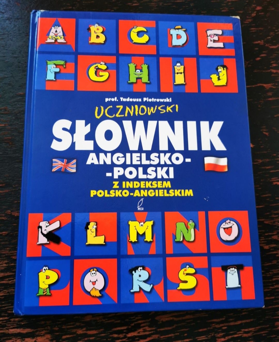 Słownik Uczniowski Angielsko-Polski prof. Tadeusz Piotrkowski
