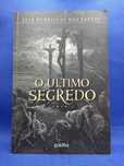 Livro - José Rodrigues Dos Santos- O Último Segredo - Ref-PAR 5