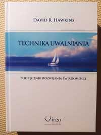 Technika uwalniania. David R. Hawkins