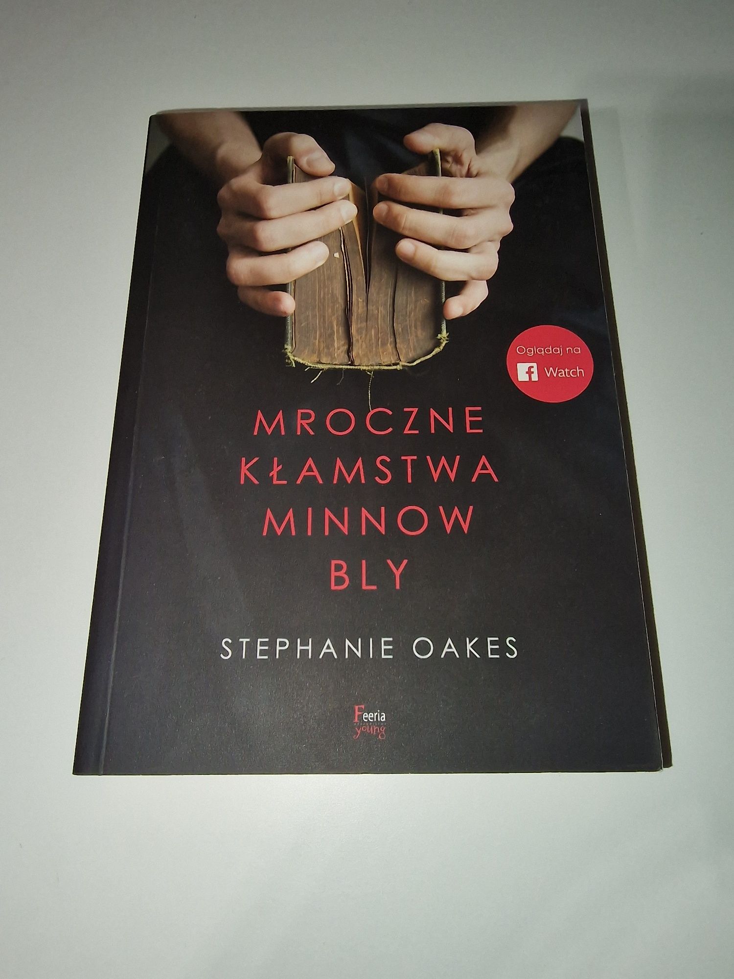 Mroczne kłamstwa Minnow Bly- Stephanie Oakes