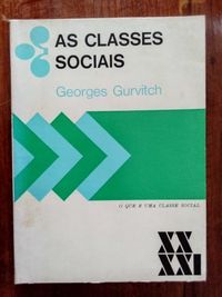 Georges Gurvitch - As classes sociais