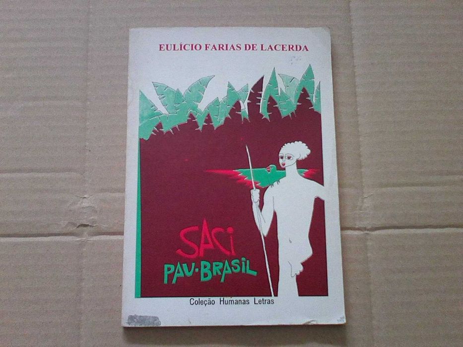 Saci Pau-Brasi - Eulicio Farias de Lacerda