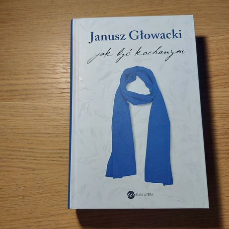 Jak być kochanym książka Janusz Głowacki