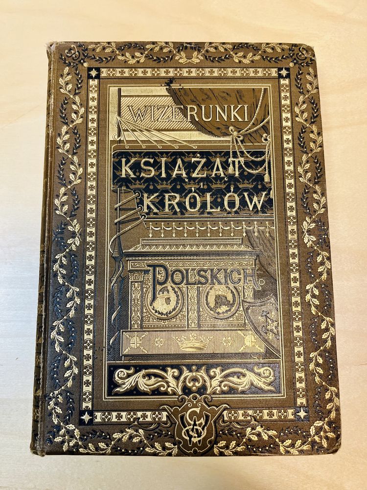 Wizerunki Książąt i Królów polskich 1885- Kraszewski