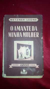 O Amante da Minha Mulher, de Metzner Leone