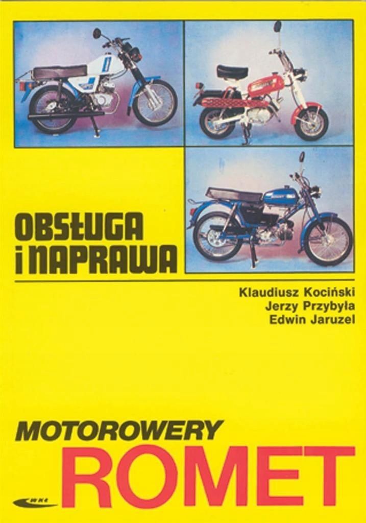 Motorowery Romet. Obsługa I Naprawa