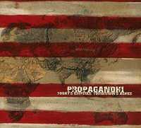 Propaghandi Today'S Empires,Tomorrow'S Ashes CD