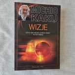 Wizje, Michio Kaku