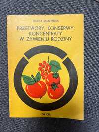 Przetwory konserwy koncentraty w żywieniu rodziny F. Starzyńska